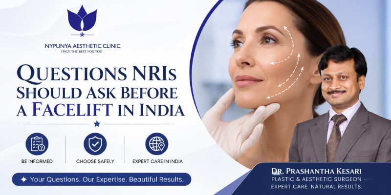 Questions NRIs Should Ask Before a Facelift in India Dr Prashantha Kesari