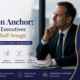 The Hidden Anchor Why Even Top Executives Struggle with Self-Image